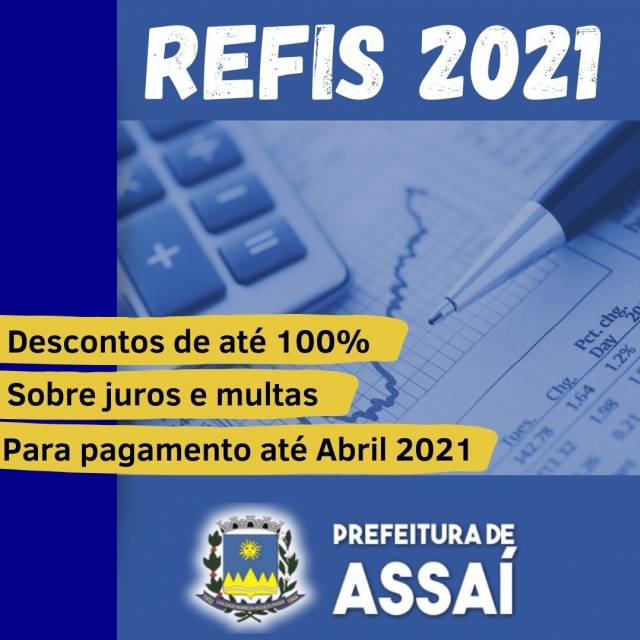 =REFIS 2021 CONCEDE DESCONTOS DE ATÉ 100%