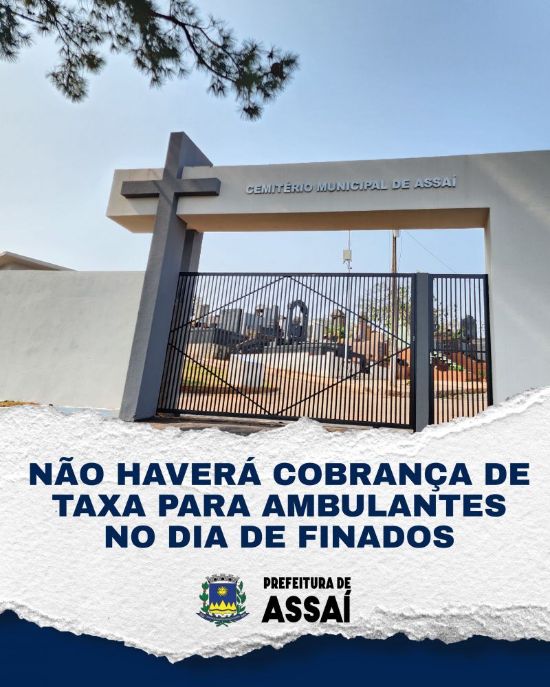 =PREFEITURA INFORMA: ISENÇÃO DE TAXA PARA AMBULANTES NO DIA DE FINADOS 