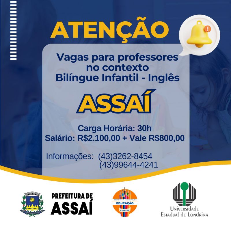 ABERTO O EDITAL DE SELEÇÃO PARA PROFESSORES ATUAR NO PROJETO BILINGUAL CITIES – EDUCAÇÃO BILÍNGUE DO MUNICÍPIO DE ASSAÍ
