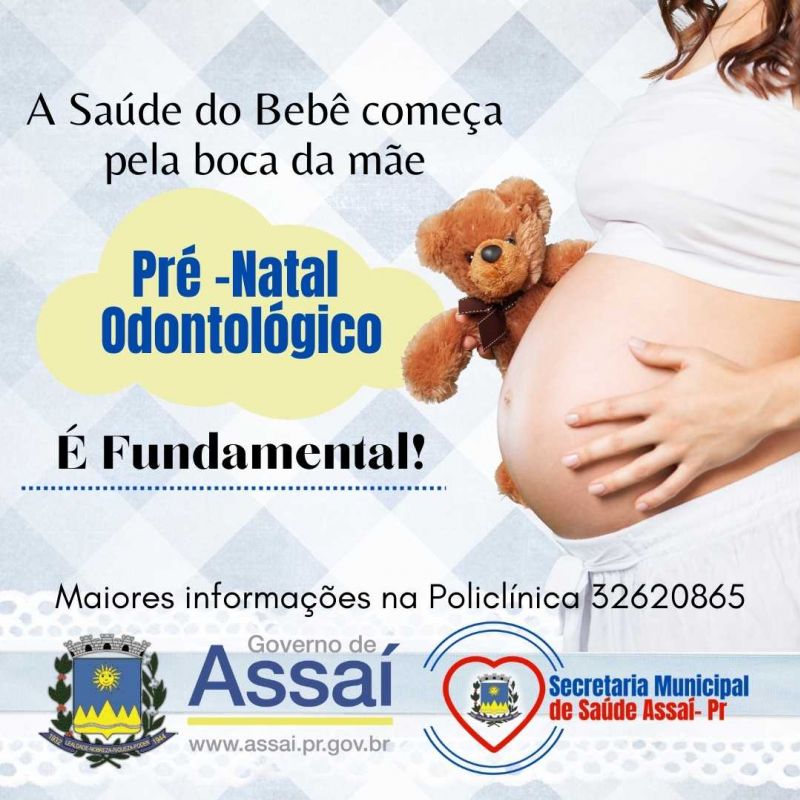 ASSAÍ IMPLANTA O PROGRAMA PRÉ-NATAL ODONTOLÓGICO