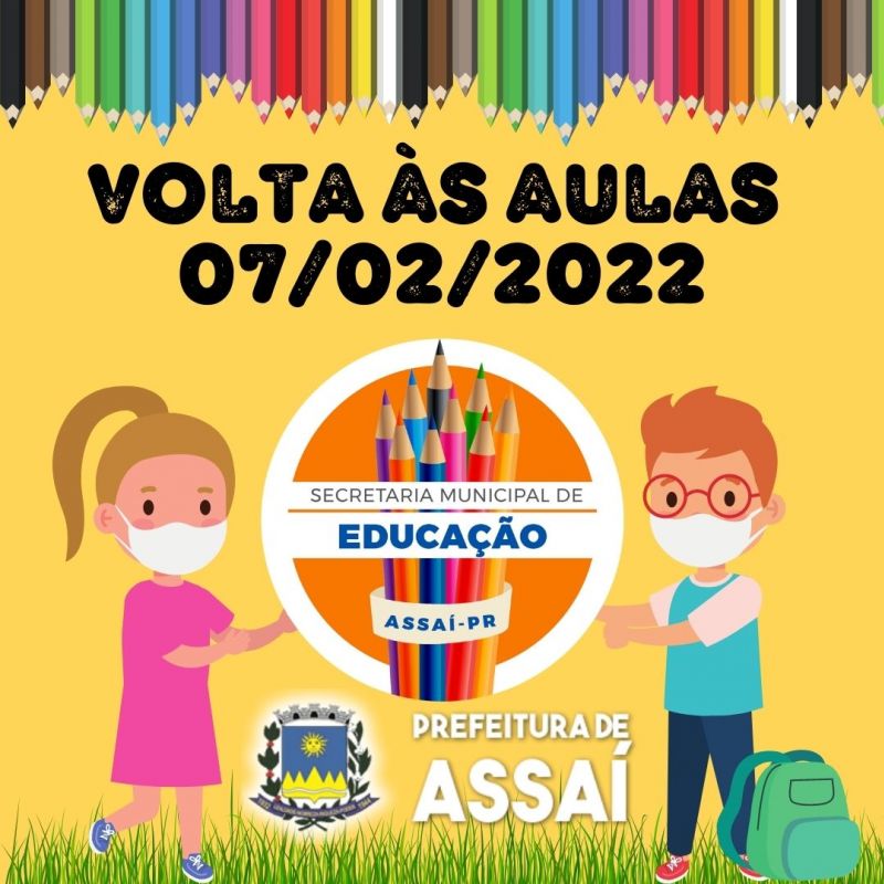 ASSAÍ: INÍCIO DAS AULAS DIA 07/02/2022