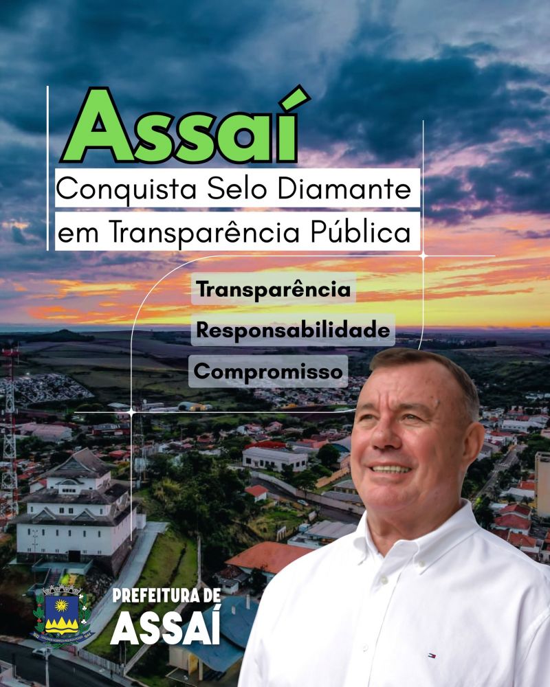 ASSAÍ NOVAMENTE CONQUISTA SELO DIAMANTE EM TRANSPARÊNCIA PÚBLICA 2025!