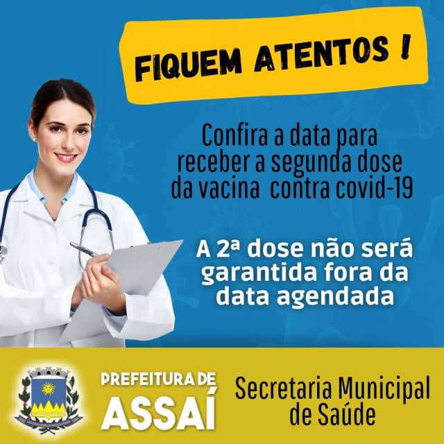 Atenção a data agendada para segunda dose da vacina contra covid-19