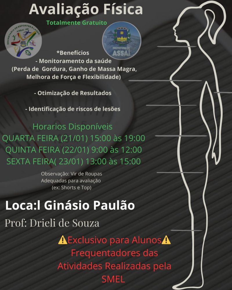 AVALIAÇÃO FÍSICA PARA OS PARTICIPANTES DAS ATIVIDADES ESPORTIVAS GRATUITAS DE ASSAÍ.