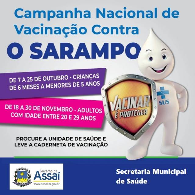 CAMPANHA DE VACINAÇÃO CONTRA O SARAMPO.
