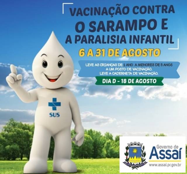 Campanha de Vacinação contra Poliomielite e Sarampo