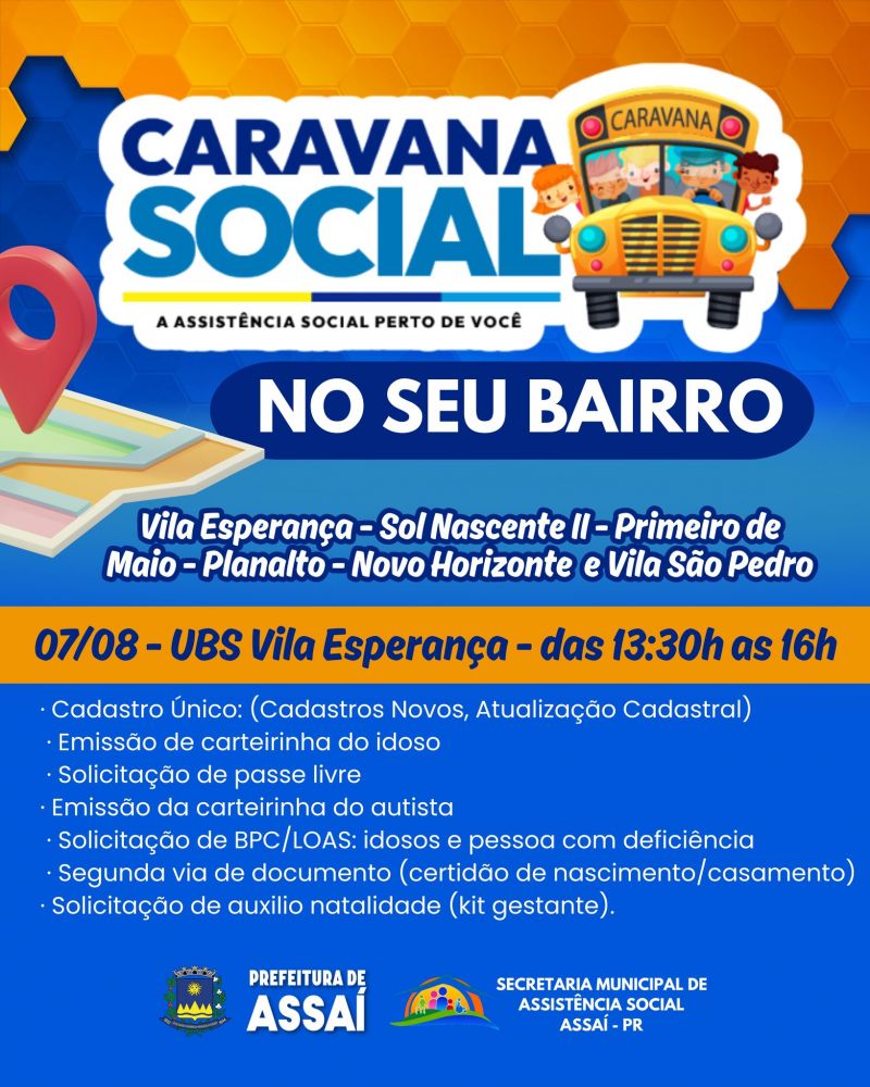CARAVANA SOCIAL LEVARÁ SERVIÇOS DE ASSISTÊNCIA PARA MAIS PERTO DA POPULAÇÃO