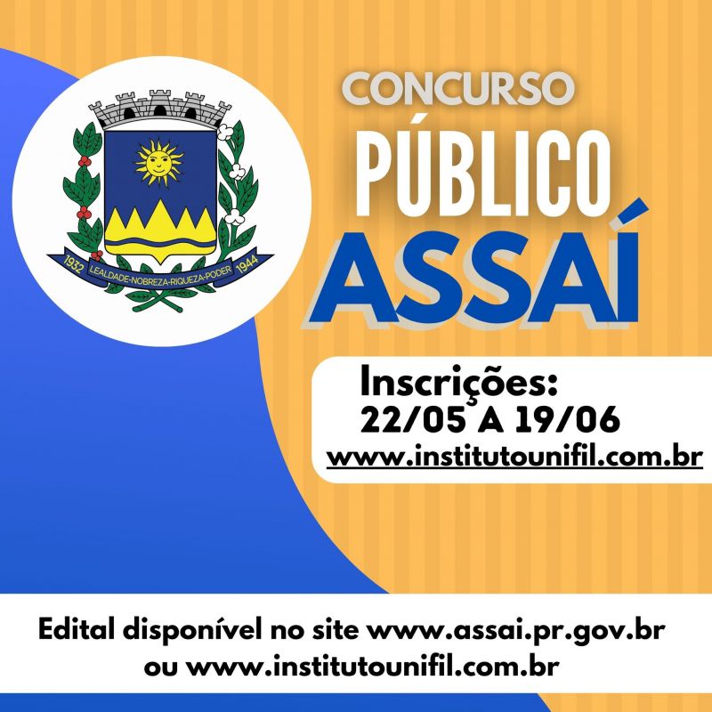 CONCURSO PÚBLICO DE ASSAÍ – INSCRIÇÕES ATÉ DIA 19/06