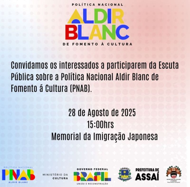 ESCUTA PÚBLICA – POLÍTICA NACIONAL ALDIR BLANC DE FOMENTO À CULTURA (PNAB)