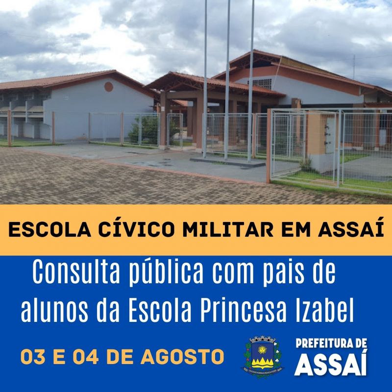 INÍCIO DA CONSULTA PÚBLICA PARA IMPLANTAÇÃO DO MODELO DE ENSINO CÍVICO-MILITAR  NA ESCOLA PRINCESA IZABEL.