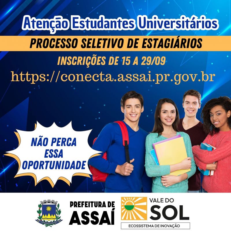 INSCRIÇÃO PARA PROCESSO SELETIVO DE ESTAGIÁRIOS TERMINA NA SEXTA-FEIRA (29)