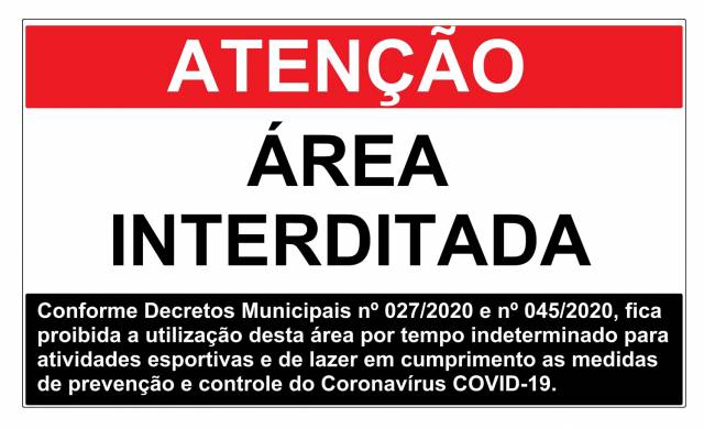 INTERDITADO PARQUES E ÁREAS DE LAZER