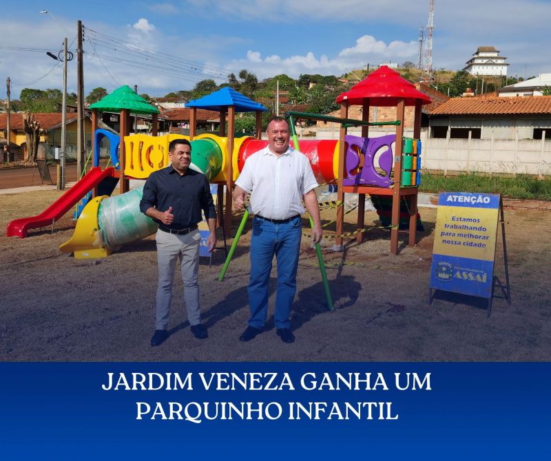 JARDIM VENEZA JA CONTA COM UM PARQUINHO INFANTIL.