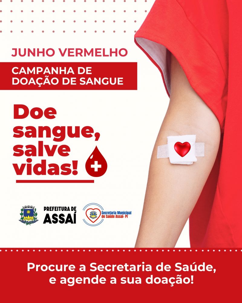 JUNHO VERMELHO: ASSAÍ ENTRA NA CAMPANHA DE INCENTIVO À DOAÇÃO DE SANGUE