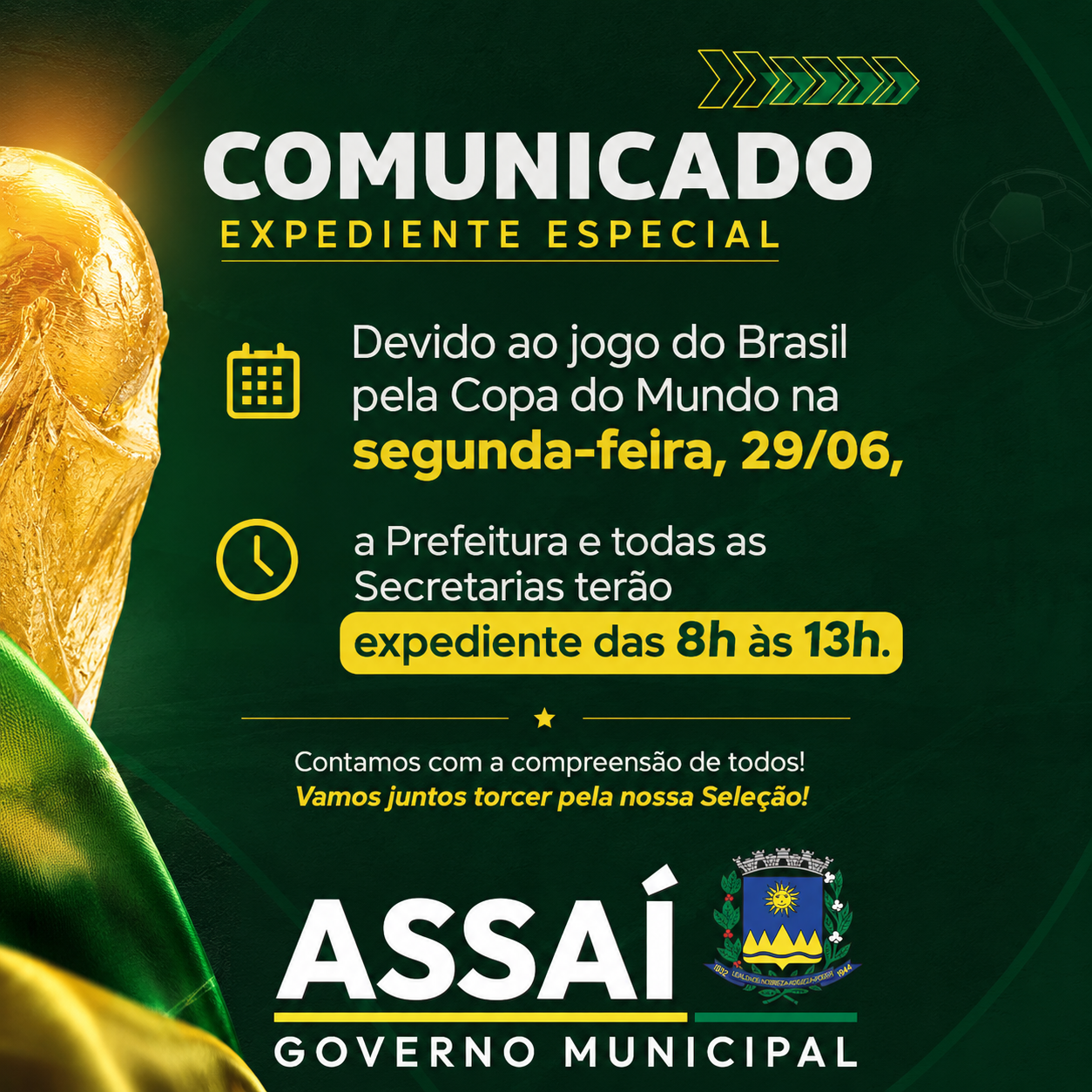 ATENÇÃO: PREFEITURA DE ASSAÍ TERÁ EXPEDIENTE ATÉ ÀS 13H NA PRÓXIMA SEGUNDA-FEIRA (29).