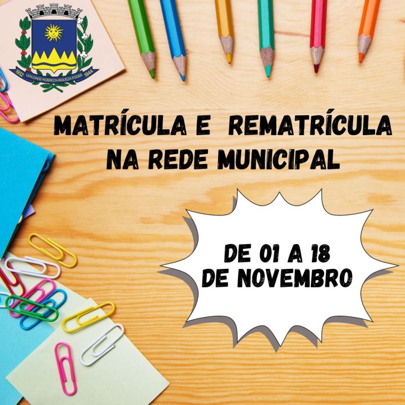 MATRÍCULA E REMATRÍCULA NA REDE MUNICIPAL