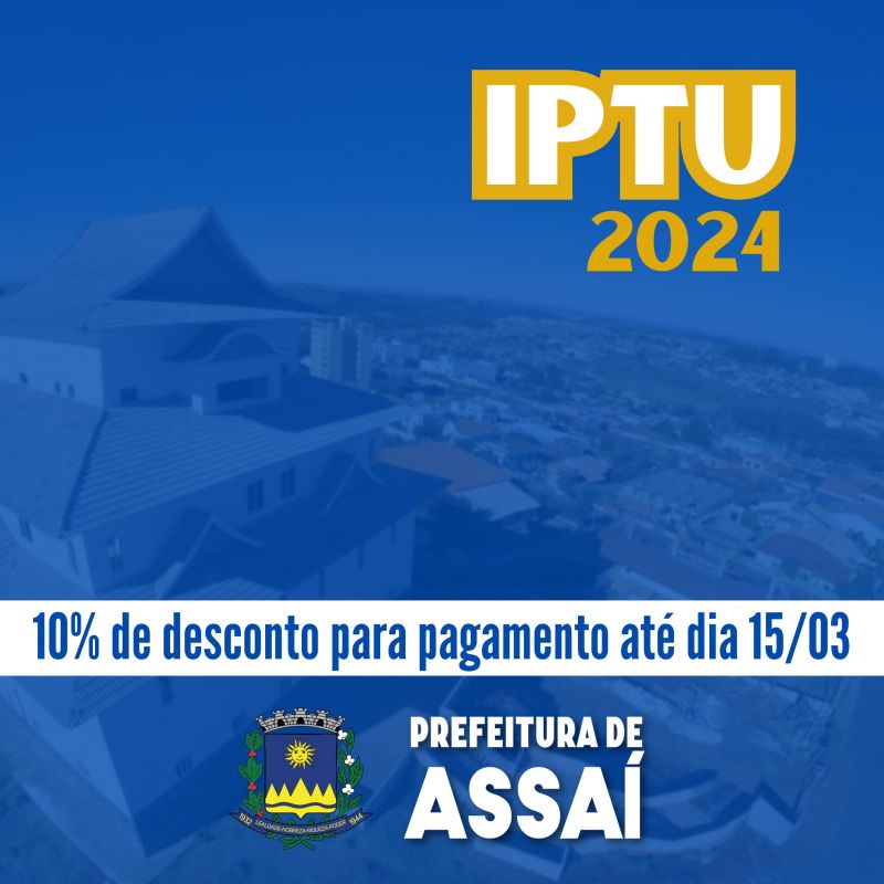 O CARNÊ DO IPTU 2024 JÁ ESTÁ DISPONÍVEL ONLINE OU NA SEDE DA PREFEITURA.