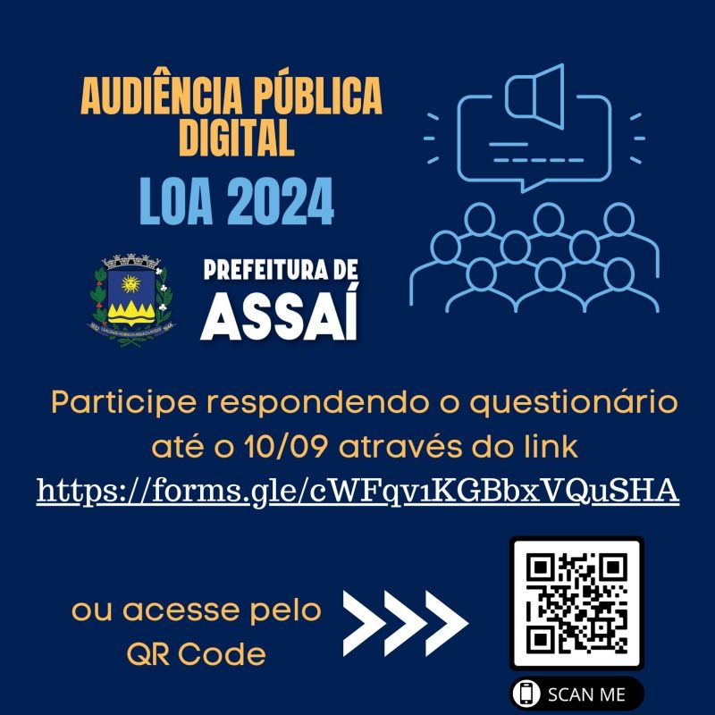 PARTICIPEM DA AUDIÊNCIA PÚBLICA DIGITAL – LOA 2024.