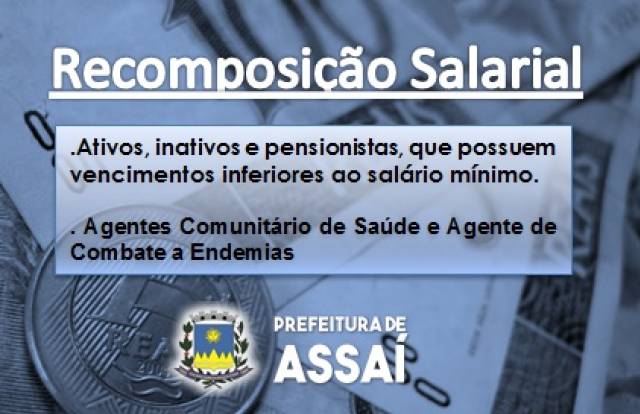 PREFEITURA DE ASSAÍ CONCEDE RECOMPOSIÇÃO SALARIAL