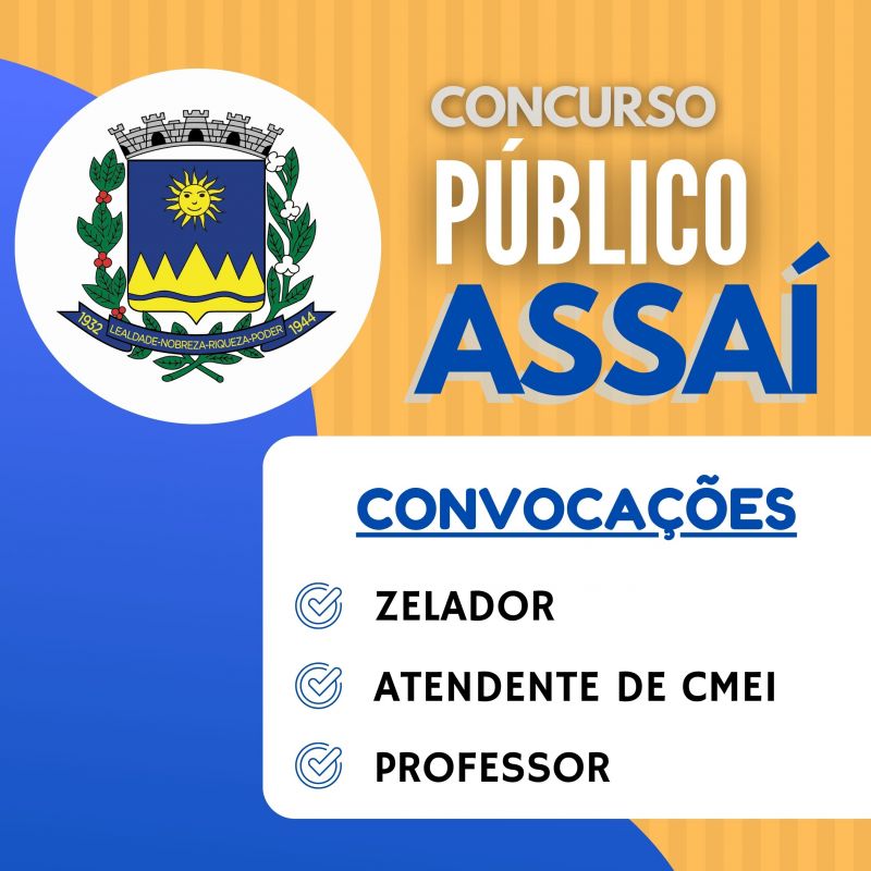 PREFEITURA DE ASSAÍ INICIA CONVOCAÇÃO DOS APROVADOS NO CONCURSO PÚBLICO
