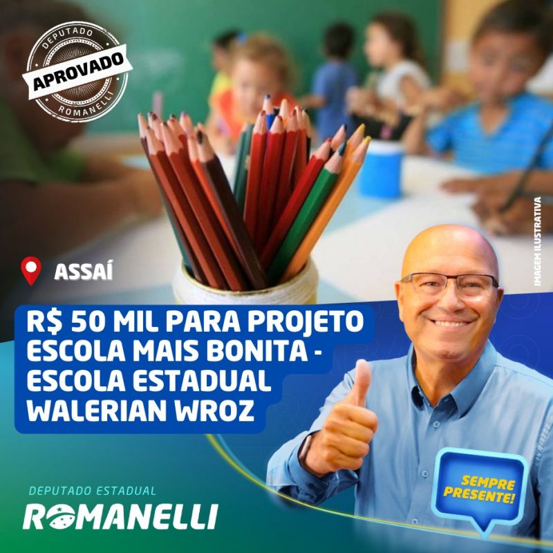 PROGRAMA ESCOLA MAIS BONITA CONTEMPLA A ESCOLA WALERIAN WROSZ COM 50 MIL REAIS.