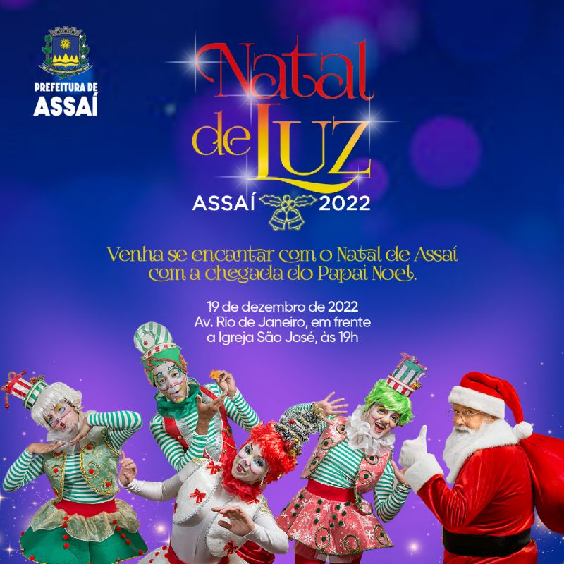 Programação cultural do Natal de Luz 2022 de Assaí.