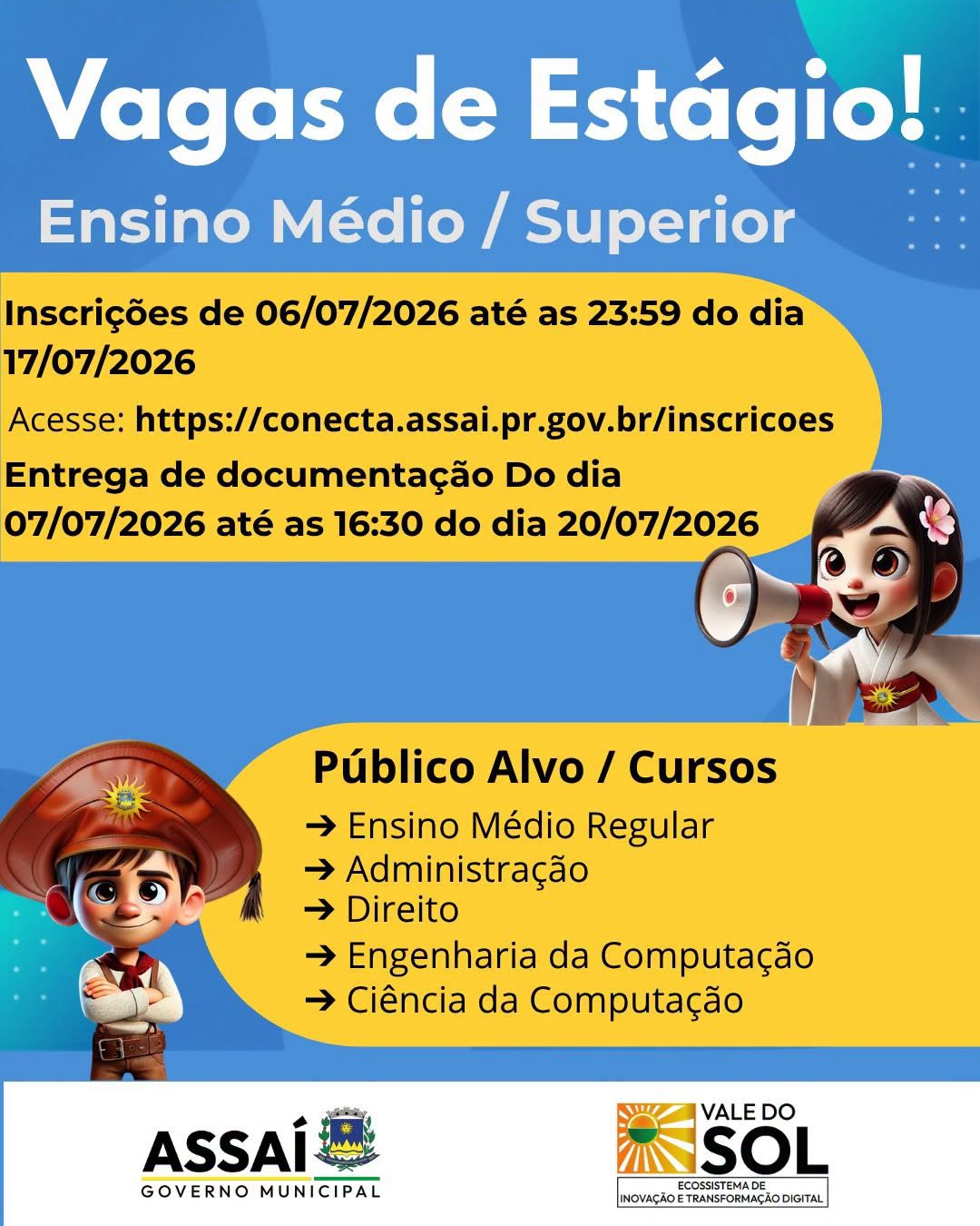📢 OPORTUNIDADE DE ESTÁGIO EM ASSAÍ!