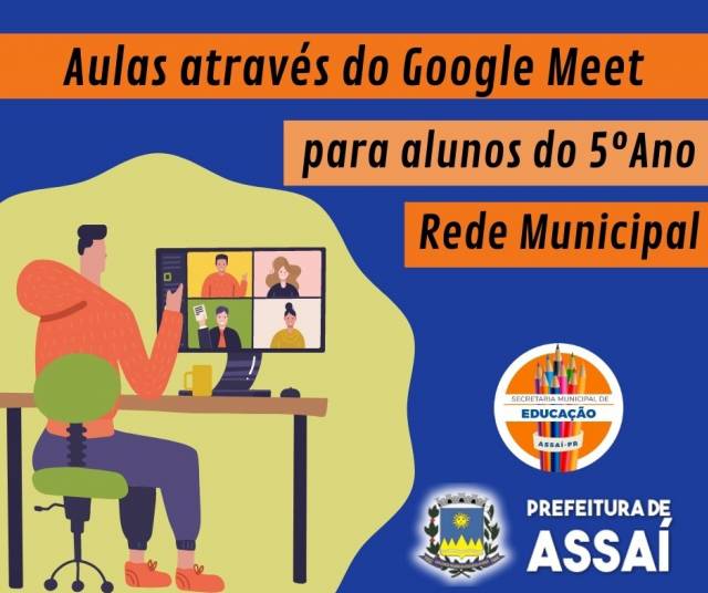 Rede Municipal de Educação iniciará na próxima semana apoio on-line aos estudantes pela plataforma do Google Meet