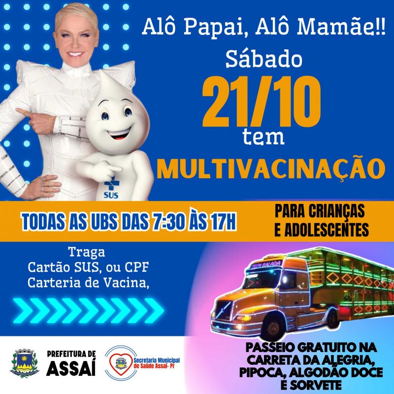 SÁBADO 21/10 TEM MULTIVACINAÇÃO E CARRETA DA ALEGRIA PARA AS CRIANÇAS