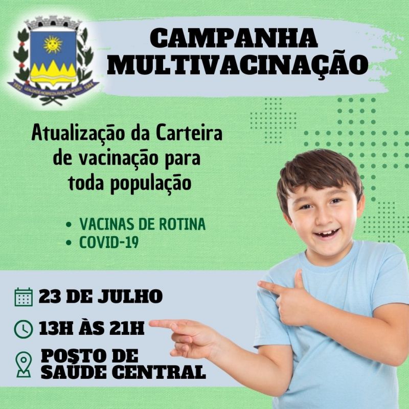 SÁBADO DIA 23/07 É DIA DE MULTIVACINAÇÃO