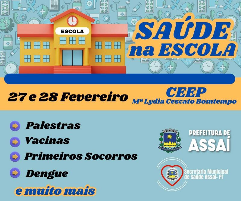 SAÚDE NA ESCOLA ATENDERÁ ESTUDANTES DO CEEP ASSAÍ.