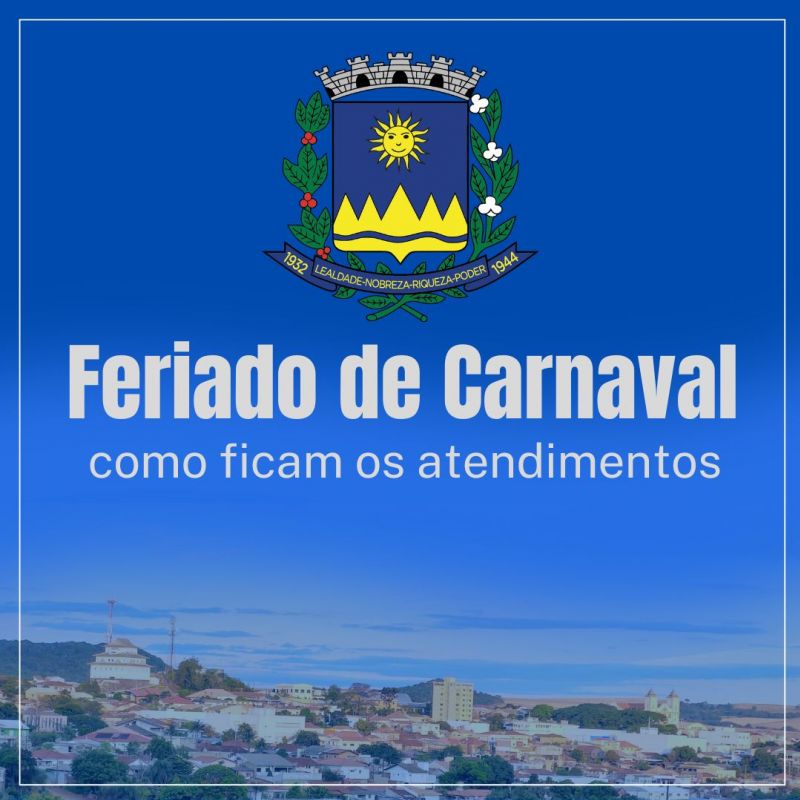 SERVIÇOS PÚBLICOS  DURANTE O FERIADO DE CARNAVAL
