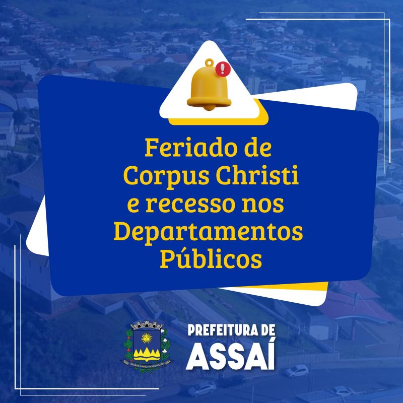 SERVIÇOS PÚBLICOS  DURANTE O FERIADO DE CORPUS CHRISTI