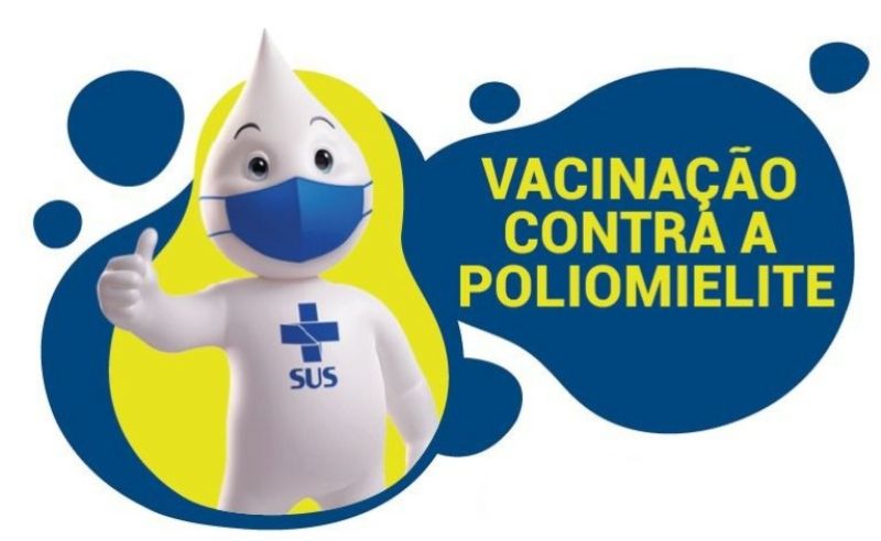 ÚLTIMA SEMANA DA CAMPANHA DE VACINAÇÃO CONTRA POLIOMIELITE