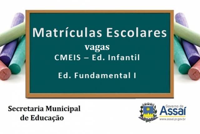 Vagas para Educação Infantil e 1º Ano do Ensino Fundamental