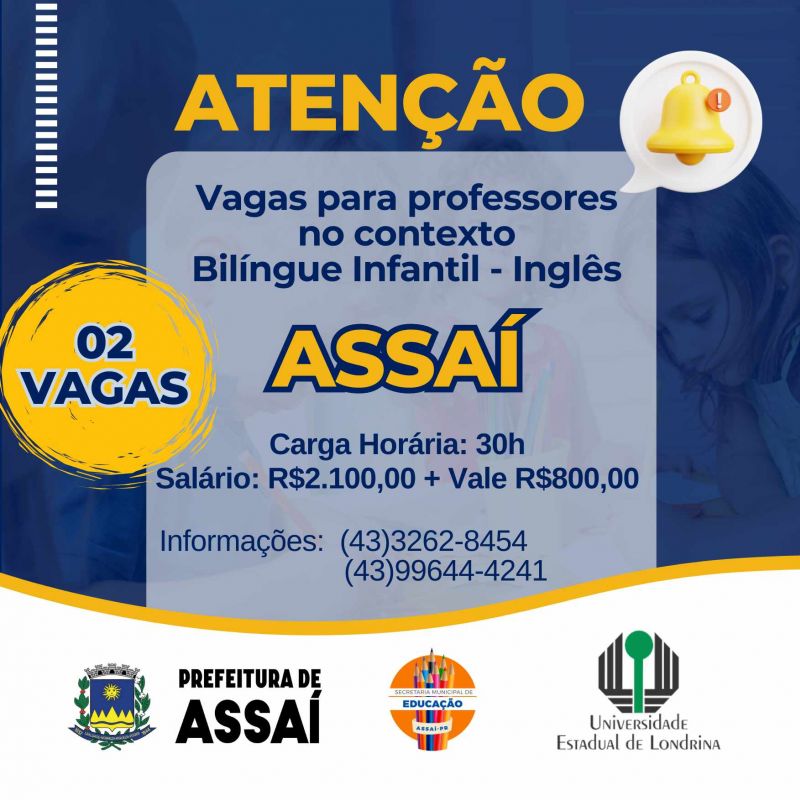 VAGAS PARA PROFESSORES ATUAR NO PROJETO BILÍNGUE DO MUNICÍPIO DE ASSAÍ
