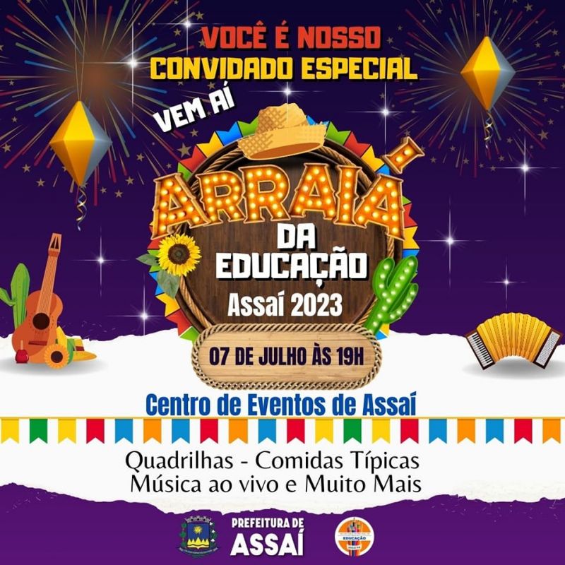 Vem ai o Arraiá da Educação 2023!